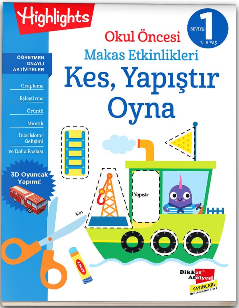 Okul Öncesi Makas Etkinlikleri Kes Yapıştır Oyna 1. Seviye - Dikkat Atölyesi Yayınları