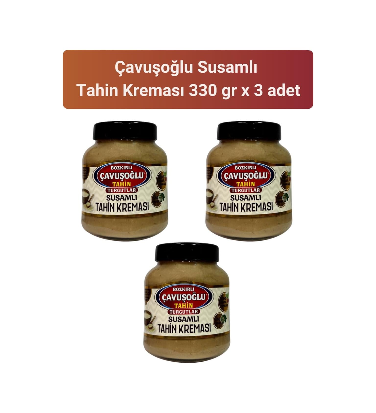 Bozkırlı Çavuşoğlu Susamlı Tahin Kreması 3 x 330 G