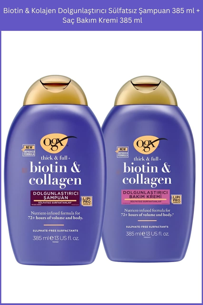 OGX Biotin & Kolajen Dolgunlaştırıcı Sülfatsız Şampuan 385 ml + Saç Bakım Kremi 385 ml