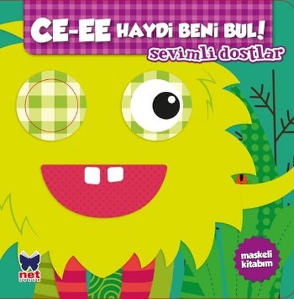 Cee-Ee Haydi Beni Bul ! - Sevimli Dostlar- Net Çocuk Yayınları