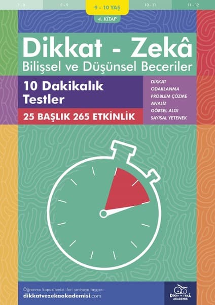 Dikkat ve Zeka Akademisi 10 Dakikalık Testler ( 4., 265 Etkinlik) / Dikkat – Zekâ & Bilişsel ve Düşünsel Beceriler - Alison Primrose