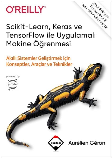 Buzdağı Yayınevi Scikit-Learn, Keras ve Tensorflow ile Uygulamalı Makine Öğrenmesi (Renkli Baskı – Sıvama Cilt Kapaklı) - Aurelien Geron