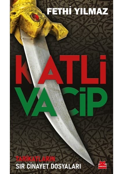 Kırmızı Kedi Yayınevi Katli Vacip - Fethi Yılmaz