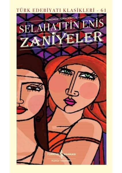 İş Bankası Kültür Yayınları Zaniyeler - Selahattin Enis