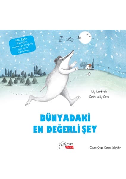 Yakamoz Yayınları Dünyadaki En Değerli Şey - Lily Lambrelli