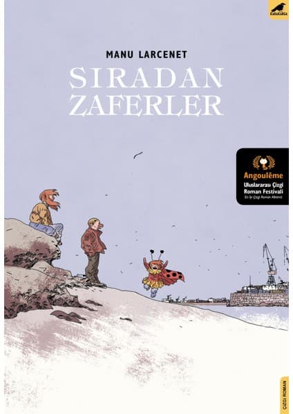 Karakarga Yayınları Sıradan Zaferler - Manu Larcenet