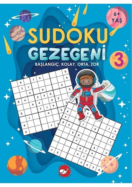 Beyaz Balina Yayınları Sudoku Gezegeni 3 Başlangıç, Kolay, Orta, Zor 6+ Yaş - Ramazan Oktay
