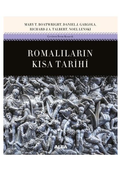 Alfa Yayınları Romalıların Kısa Tarihi - Mary T. Boatwright