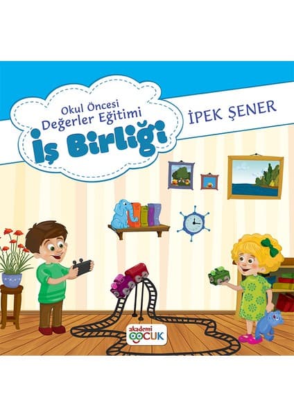 Akademi Çocuk Okul Öncesi Değerler Eğitimiiş Birliği - İpek Şener
