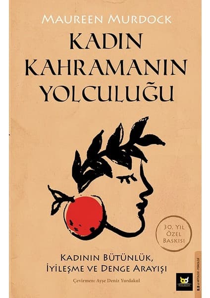 Beyaz Baykuş Yayınları Kadın Kahramanın Yolculuğu - Maureen Murdock