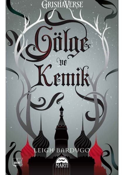 Martı Yayınları Gölge Ve Kemik - Leigh Bardugo