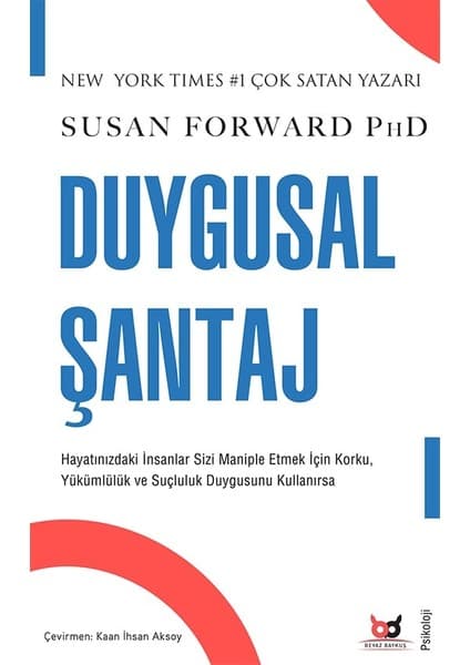 Beyaz Baykuş Yayınları Duygusal Şantaj - Susan Forward Phd - Donna Frazier