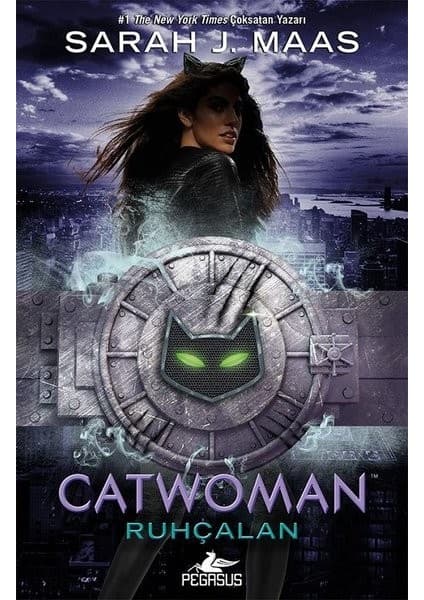 Pegasus Yayınları Catwoman: Ruhçalan (Ciltli) - DC İkonlar Serisi 3 - Sarah J. Maas