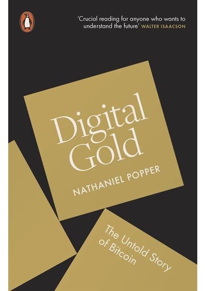 Penguin Books Digital Gold: The Untold Story Of Bitcoin - Nathaniel Popper