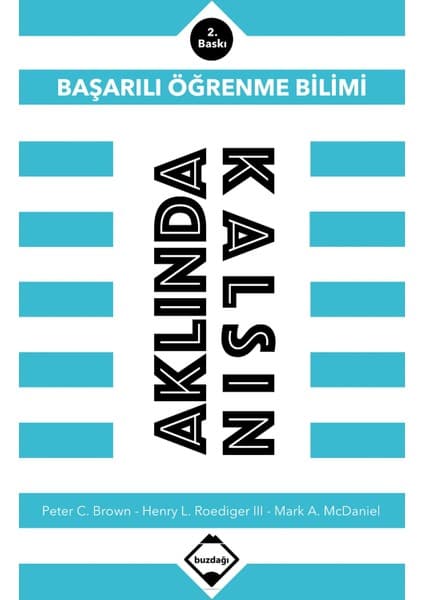 Buzdağı Yayınevi Aklında Kalsın: Başarılı Öğrenme Bilimi
