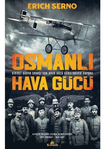 Kronik Kitap Osmanlı Hava Gücü - Erich Serno