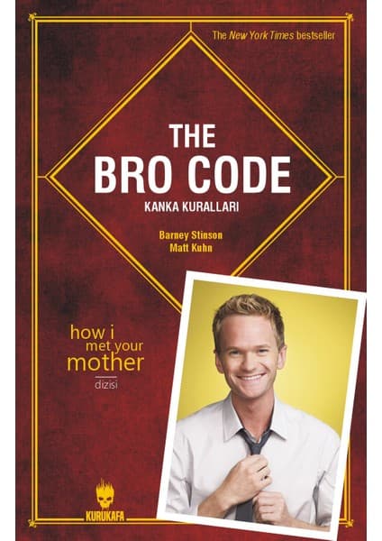 Kurukafa Yayınları The Bro Code: Kanka Kuralları - Matt Kuhn