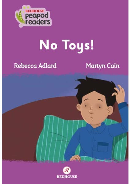 Redhouse Yayınları No Toys! - Rebecca Adlard 16 Sayfa Ciltsiz