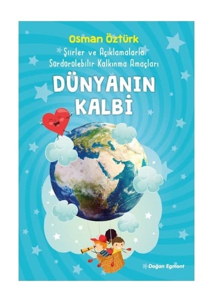Doğan Egmont Yayıncılık Dünyanın Kalbi - Osman Öztürk