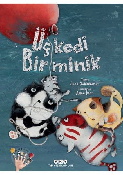 Yapı Kredi Yayınları Üç Kedi Bir Minik- Sara Şahinkanat