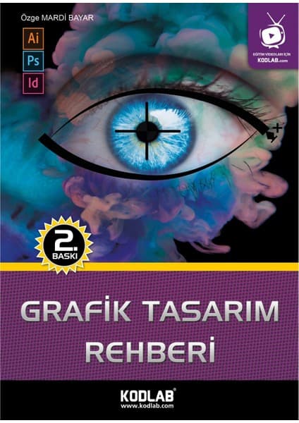 Kodlab Yayın Dağıtım Kodlab Yayınları Grafik Tasarım Rehberi Üniversite Hazırlık Kitabı