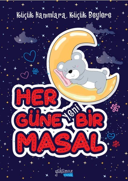 Yakamoz Yayınları Her Güne Yeni Bir Masal (Ciltli)