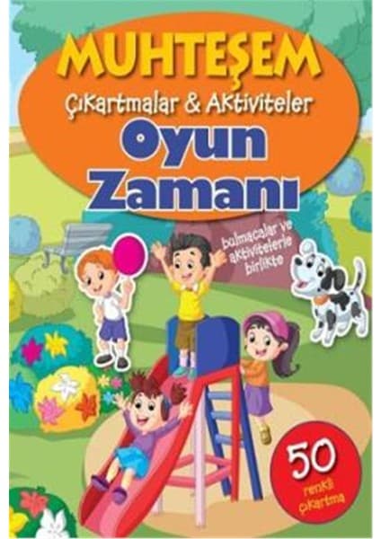 Parıltı Yayınları Muhteşem Çıkartmalar Aktiviteler Oyun Zamanı