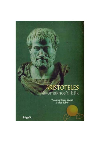 BilgeSu Yayıncılık Nikomakhos’a Etik - Aristoteles