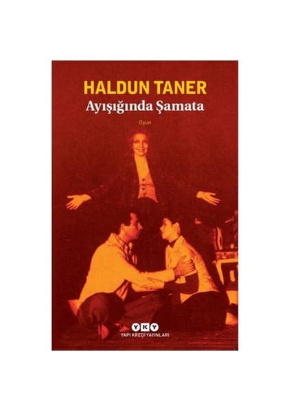 Yapı Kredi Yayınları Ayışığında Şamata-Haldun Taner