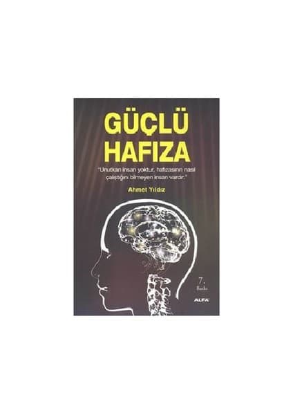 Alfa Yayınları Ahmet Yıldız'ın Güçlü Hafıza Kitabı, Alfa Yayıncılık, Normal Boy Cilt Durumu ile Hafızanızı Güçlendirin