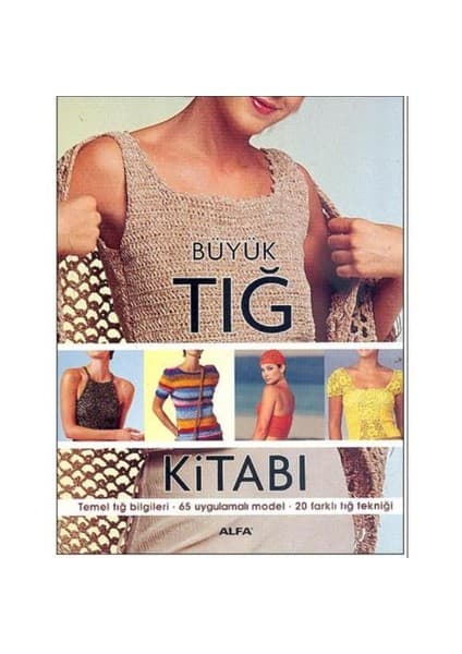 Alfa Yayınları Büyük Tığ Kitabı