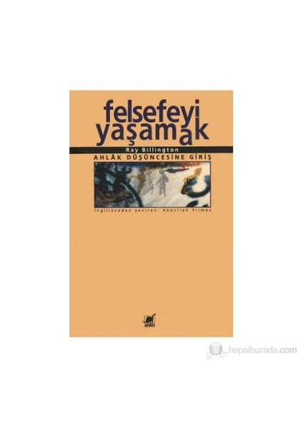 Ayrıntı Yayınları Felsefeyi Yaşamak-Ray Billington