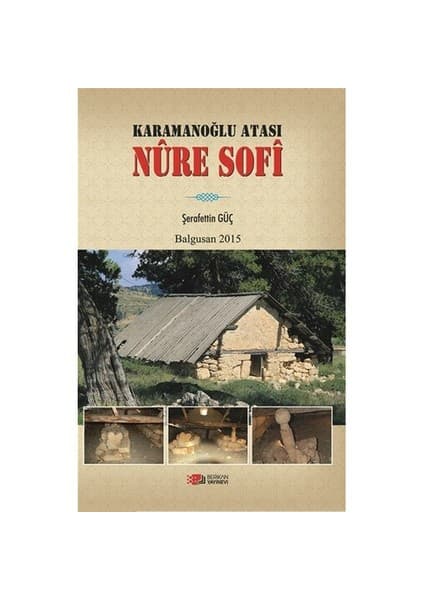 Berikan Yayınları Karamanoğlu Atası Nure Sofi-Şerafettin Güç