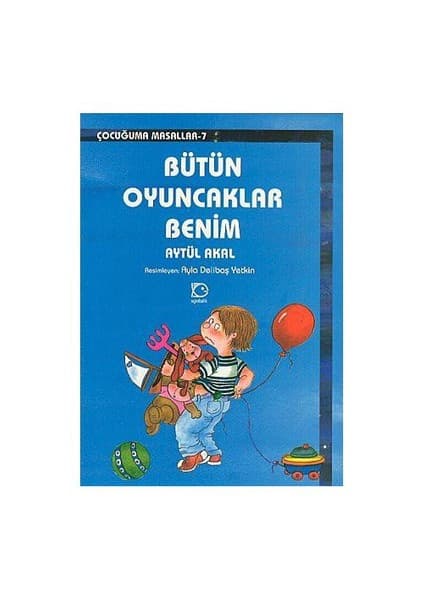 Uçanbalık Yayıncılık Bütün Oyuncaklar Benim