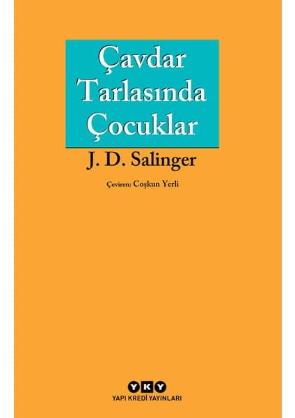 Yapı Kredi Yayınları Çavdar Tarlasında Çocuklar - Jerome David Salinger