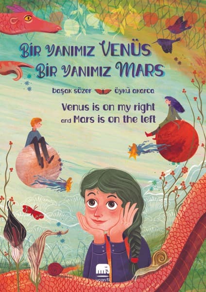 Uçan Fil Yayınları Bir Yanımız Venüs Bir Yanımız Mars - Başak Sözer - Öykü Akarca
