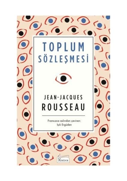 Koridor Yayıncılık Toplum Sözleşmesi (Bez Ciltli) - Jean-Jacques Rousseau