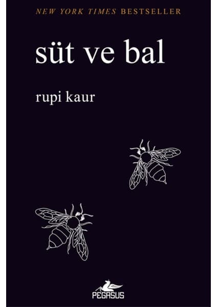 Pegasus Yayınları Süt Ve Bal - Rupi Kaur
