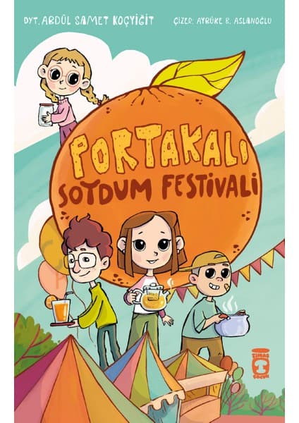 Timaş Çocuk Portakalı Soydum Festivali - Abdül Samed Koçyiğit