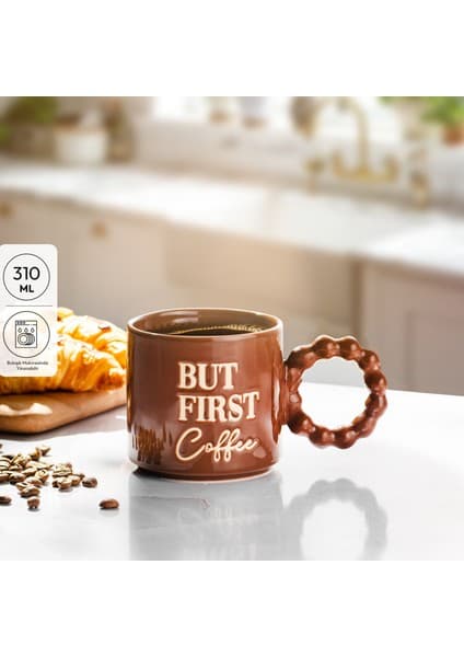 Emsan But First Coffee Kahverengi Kupa 310 ml
