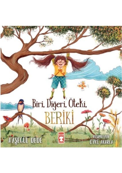 Timaş Çocuk Biri Diğeri Öteki Beriki