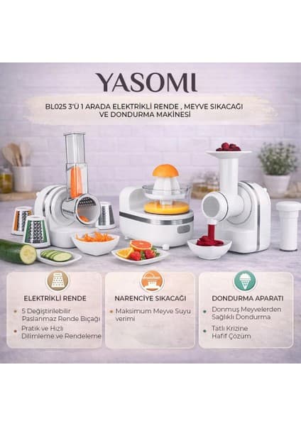 Yasomi BL025 3 Ü 1 Arada Elektrikli Rende Meyve Sıkacağı ve Dondurma Makinesi(Yasomi Türkiye Garantili)