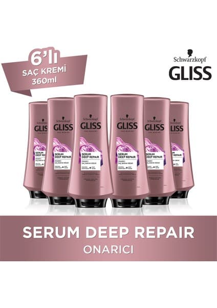 Gliss Serum Deep Repair Durulanmayan Saç Kremi 360 ml x 6 Onarıcı Etkili Formül Yıpranmış Saçlar İçin