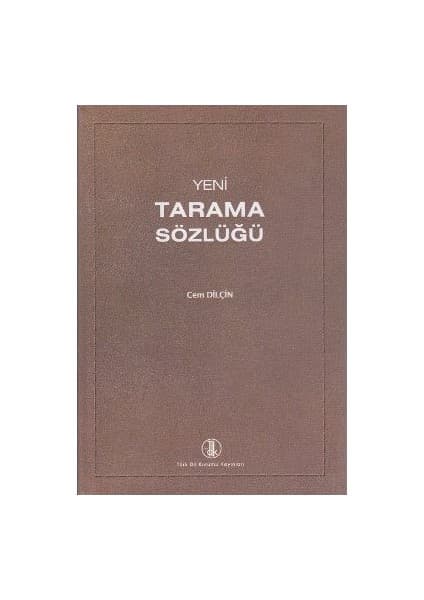 Türk Dil Kurumu Yayınları Ciltli Yeni Tarama Sözlüğü Cem Dilçin 495 Sayfa Türkçe Kitap