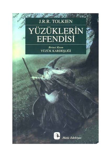 Metis Yayınları Yüzüklerin Efendisi Yüzük Kardeşliği J.R.R. Tolkien Ciltsiz Metis Yayıncılık