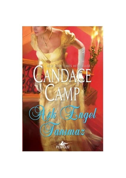 Pegasus Yayınları Aşk Engel Tanımaz - Candace Camp