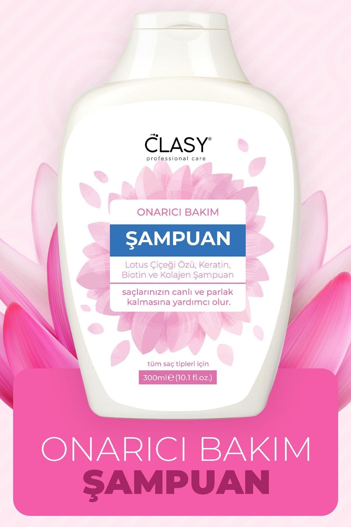 Clasy Care Lotus Çiçeği Özlü Onarıcı Bakım Şampuan 300 mL