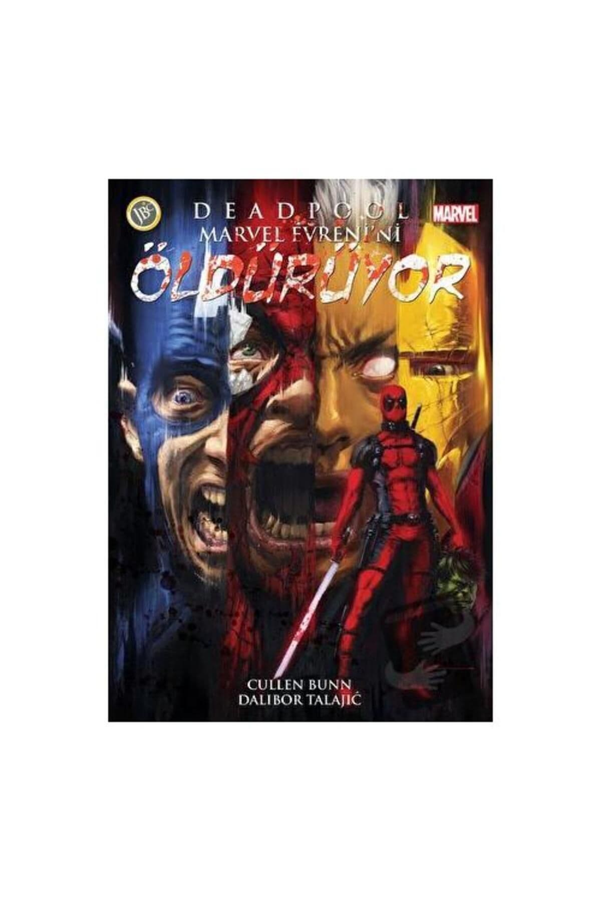 Jbc Yayıncılık Deadpool: Marvel Evreni'ni Öldürüyor