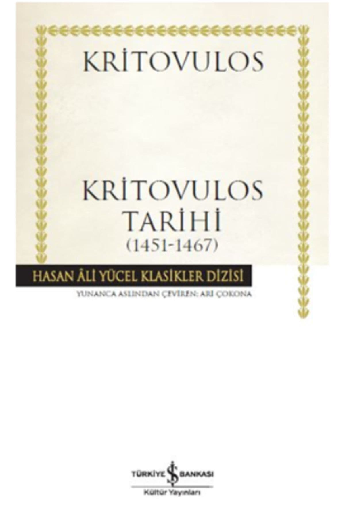 Türkiye İş Bankası Kültür Yayınları Kritovulos Tarihi (1451-1467)