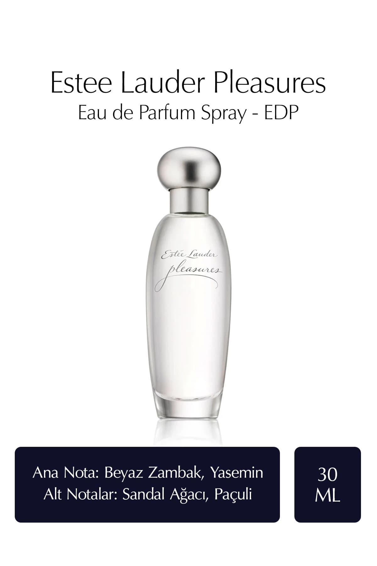 Estee Lauder Pleasures EDP Kadın Parfüm 30 ml (Zambak, şakayık, yasemin)
